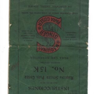 CATALOGO DE INSTRUCCIONES MAQUINA SINGER MODELO 15K